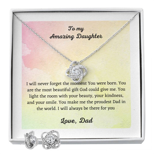 Beautiful Love Knot & Earring Set to show your Daughter how much her Dad really cares.